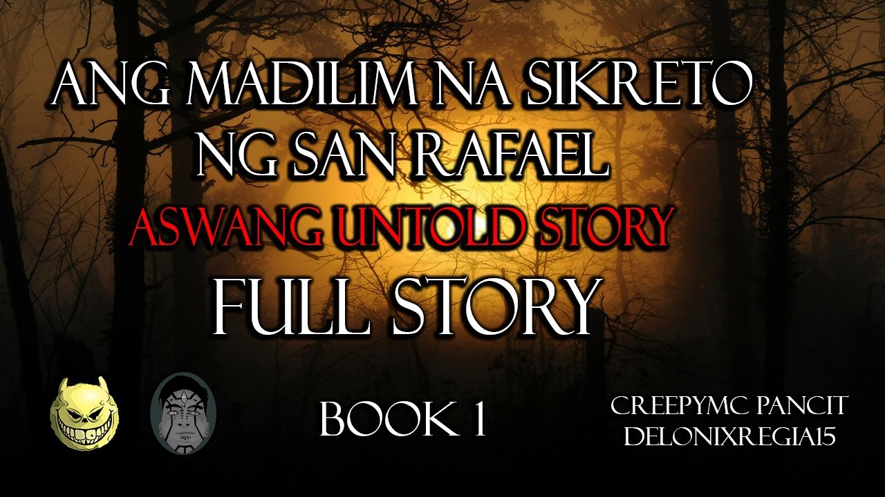ANG MADILIM NA SIKRETO NG SAN RAFAEL - FULL STORY