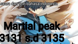 Martial Peak 3131 to 3135 Indonesian version