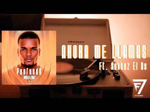 Joser Fyu Ft. Sebhaz el As - AHORA ME LLAMAS (Letra) | ProfundO