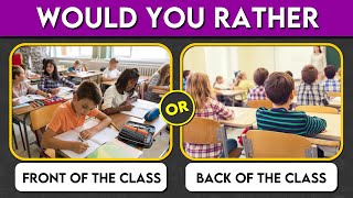 30 HARDEST School Choices You'll Ever Make - Would You Rather