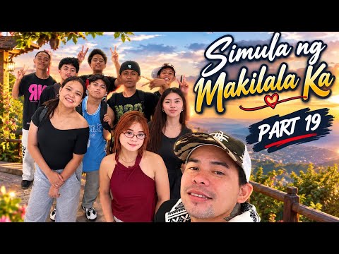 Simula ng makilala ka part 19
