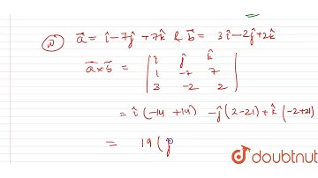 Find `( vec (a) xxvec (b))` and `|vec(a) xx vec (b)|`,when   (i) `vec(a) =  hat(i)-hat(j)+ 2hat(k)`