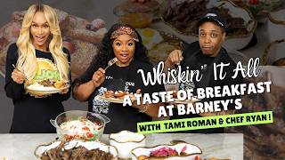 Breakfast at Barney’s Got Ms. Pat & Tami Roman CUTTING UP in the Kitchen 😂 | Whiskin’ It All