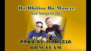 BA Dhifisa Bo Maseve  prod by Mr Mzia new Tsonga hit 2023