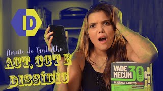 Direito do Trabalho ACT CCT E DISSIDIO COLETIVO