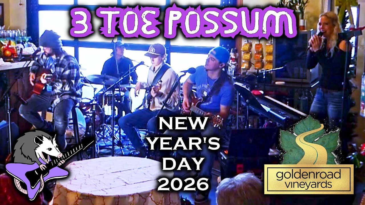 New Year's Day - 3 Toe Possum - Golden Road Vineyards