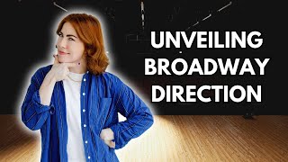 What Makes Great Broadway Direction? The Hidden Art Explained