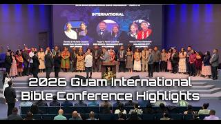 2026 Guam International Bible Conference Highlights