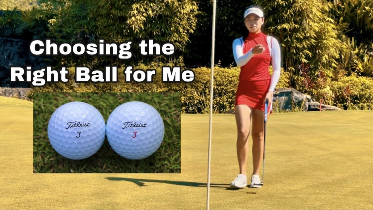 How I Choose The Right Golf Ball for Me YouTube