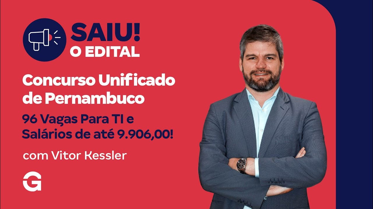 Concurso Unificado de Pernambuco | Saiu o Edital com 96 Vagas Para TI e Salários de até 9.906,00!