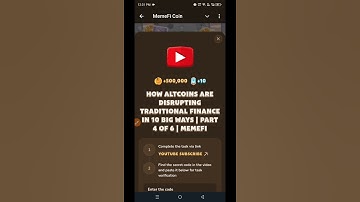 How Altcoins Are Disrupting Traditional Finance in 10 Big Ways | Part 4  | MemeFi Youtube Video Code
