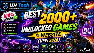 BEST 2000 Unblocked Games Website NEW 2026 UH Tech