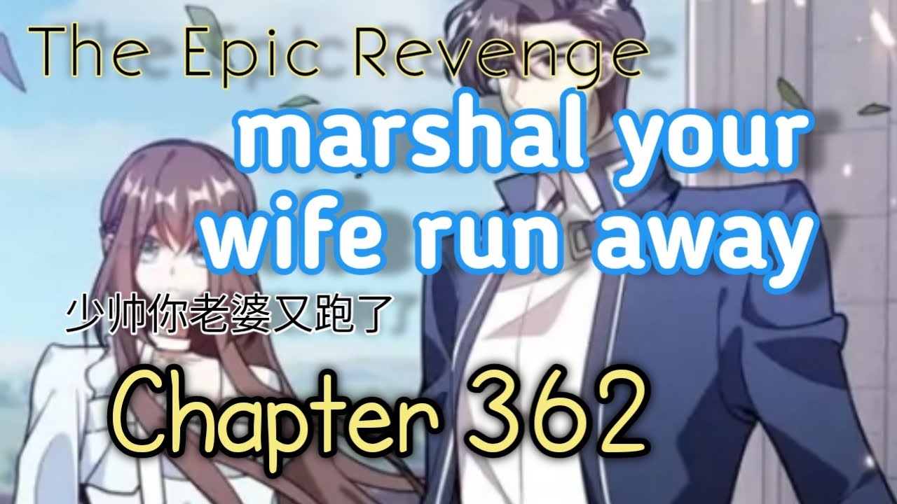 marshal your wife run away 362 - YouTube