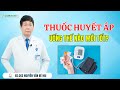 Cách Uống Thuốc Huyết Áp Hiệu Quả | BS.CK2 Nguyễn Văn Bé Hai
