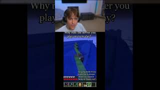 why destroy the server u play on everyday