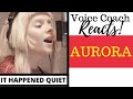 Voice Coach Reacts | AURORA | It Happened Quiet | LIVE at The Current