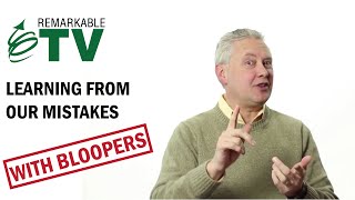 Learning From Mistakes - Remarkable TV