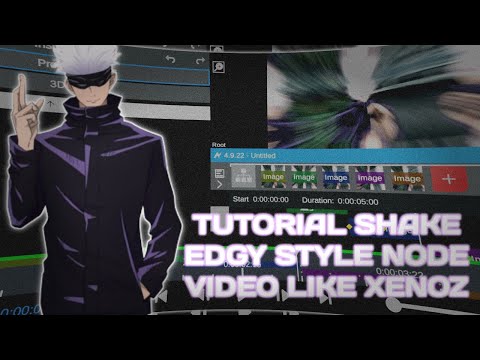 Tutorial Simple edit Shake edgy style Node video Like XENOZ