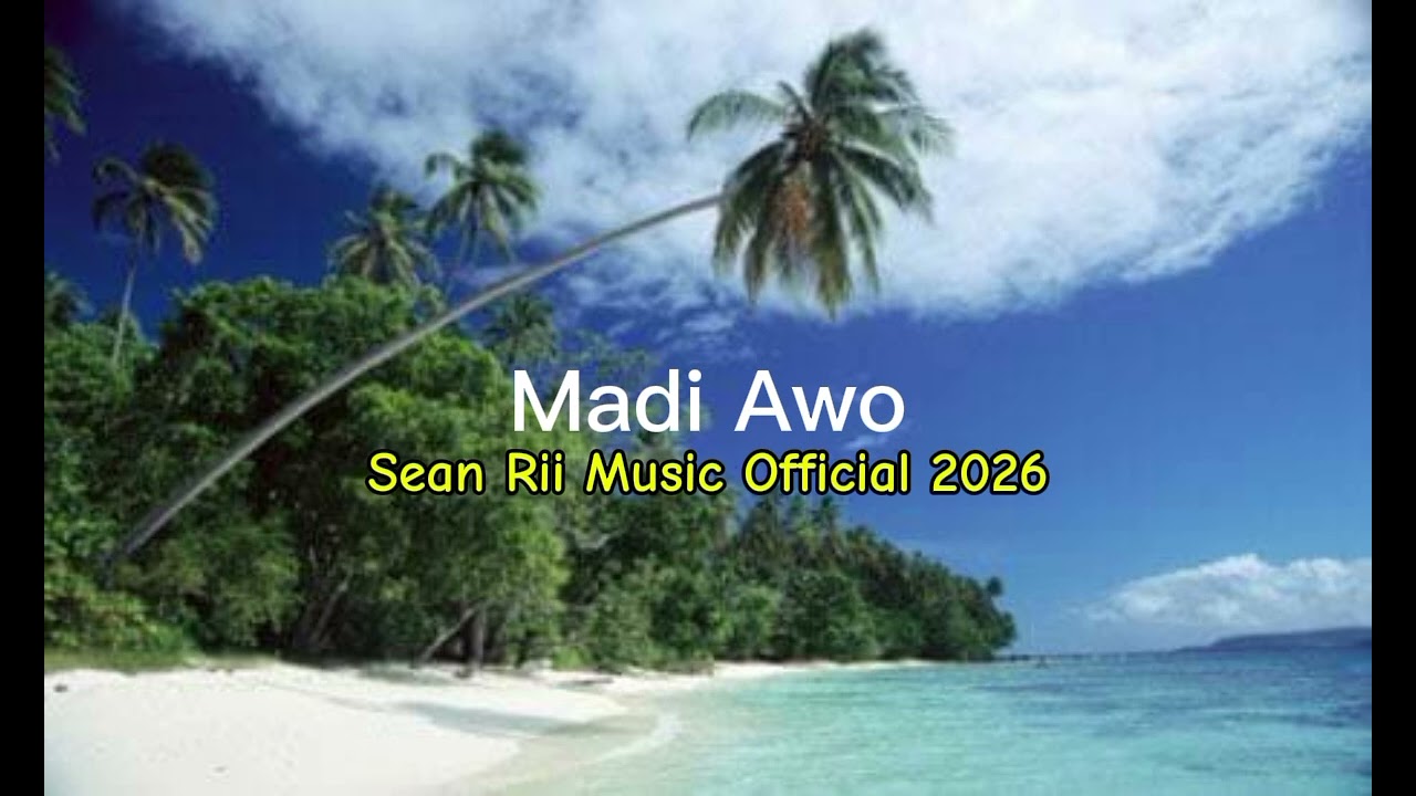 Lagu Sean Rii 2026 ( Madi Awo ) 