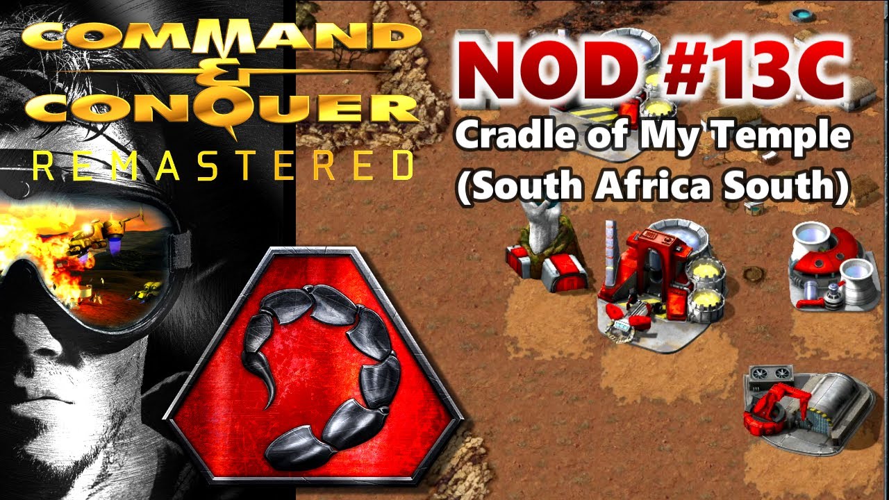 A Noob Playing C&C Remastered | NOD Mission 13C - Cradle of My Temple | Tips & Tricks [HARD]