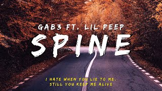 gab3 - Spine ft. LIL PEEP (Lyrics)