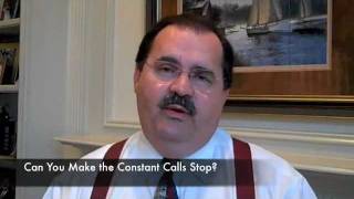 Bankruptcy Lawyer: Can You Make The Collectors Calls Stop?