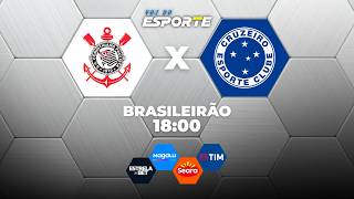 CORINTHIANS X CRUZEIRO - AO VIVO | CAMPEONATO BRASILEIRO – 16/08/2026