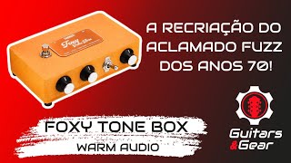 Pedal Fuzz clássico Warm Foxy Tone Box