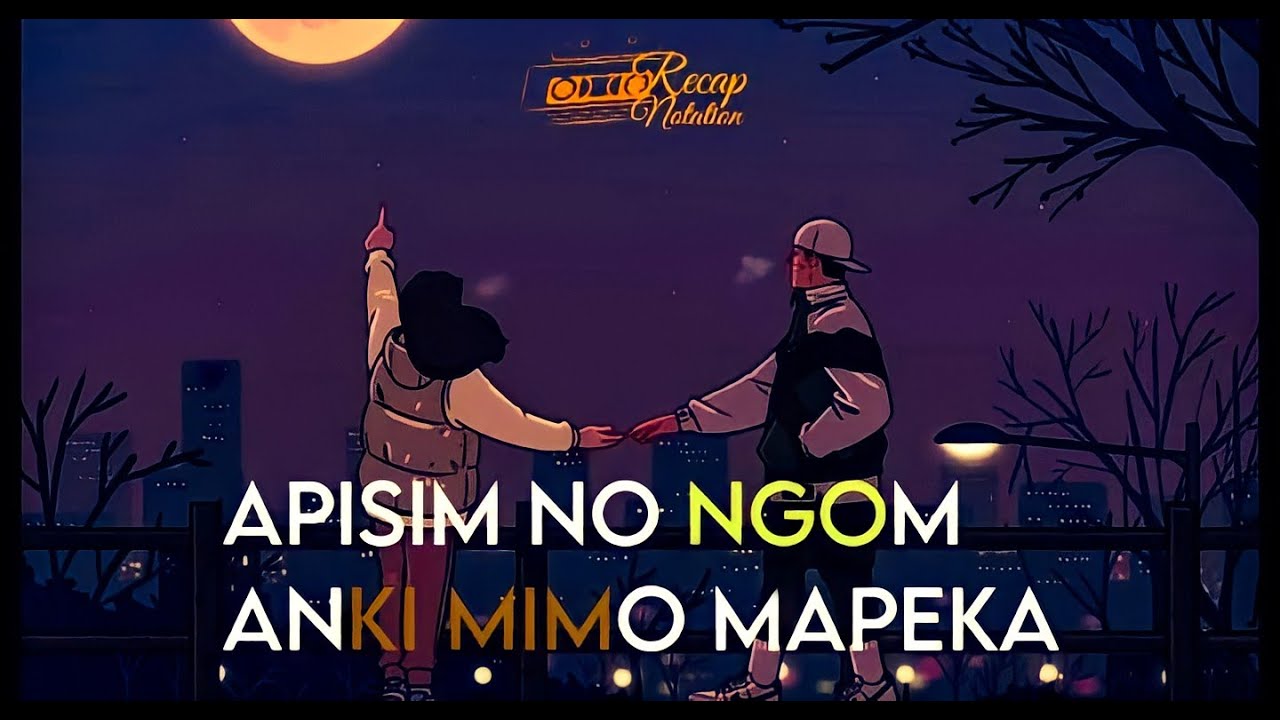 Api sim no ngom o mimumaFull Adi song  Recap Notation