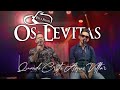 Os levitas - Quando Cristo aqui voltar -  Vídeo clipe