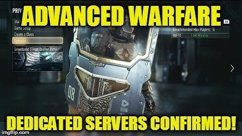 CALL OF DUTY ADVANCED WARFARE - DEDICATED SERVERS CONFIRMED!