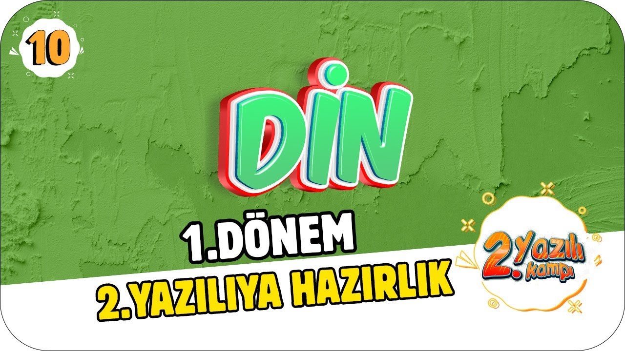 10.Sınıf Din 1.Dönem 2.Yazılıya Hazırlık | 2022 📝