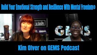Create Your Strength & Resilience Before You Need It with Kim Olver