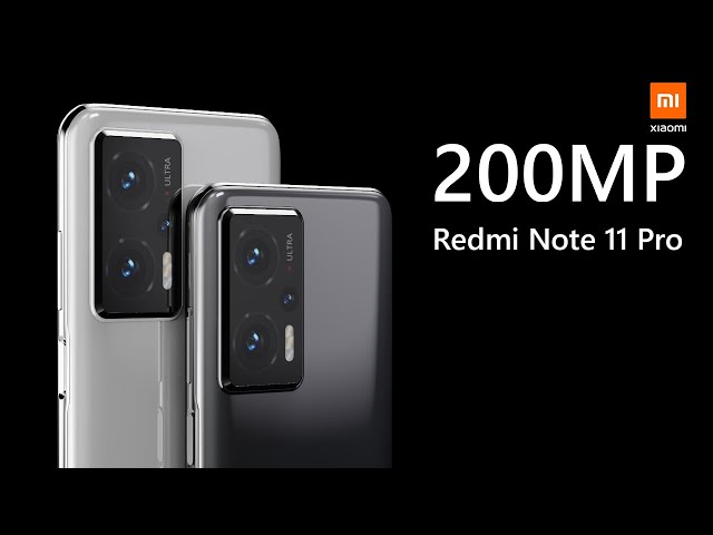 Xiaomi Redmi Note 11 Pro Trailer - 200MP Camera 