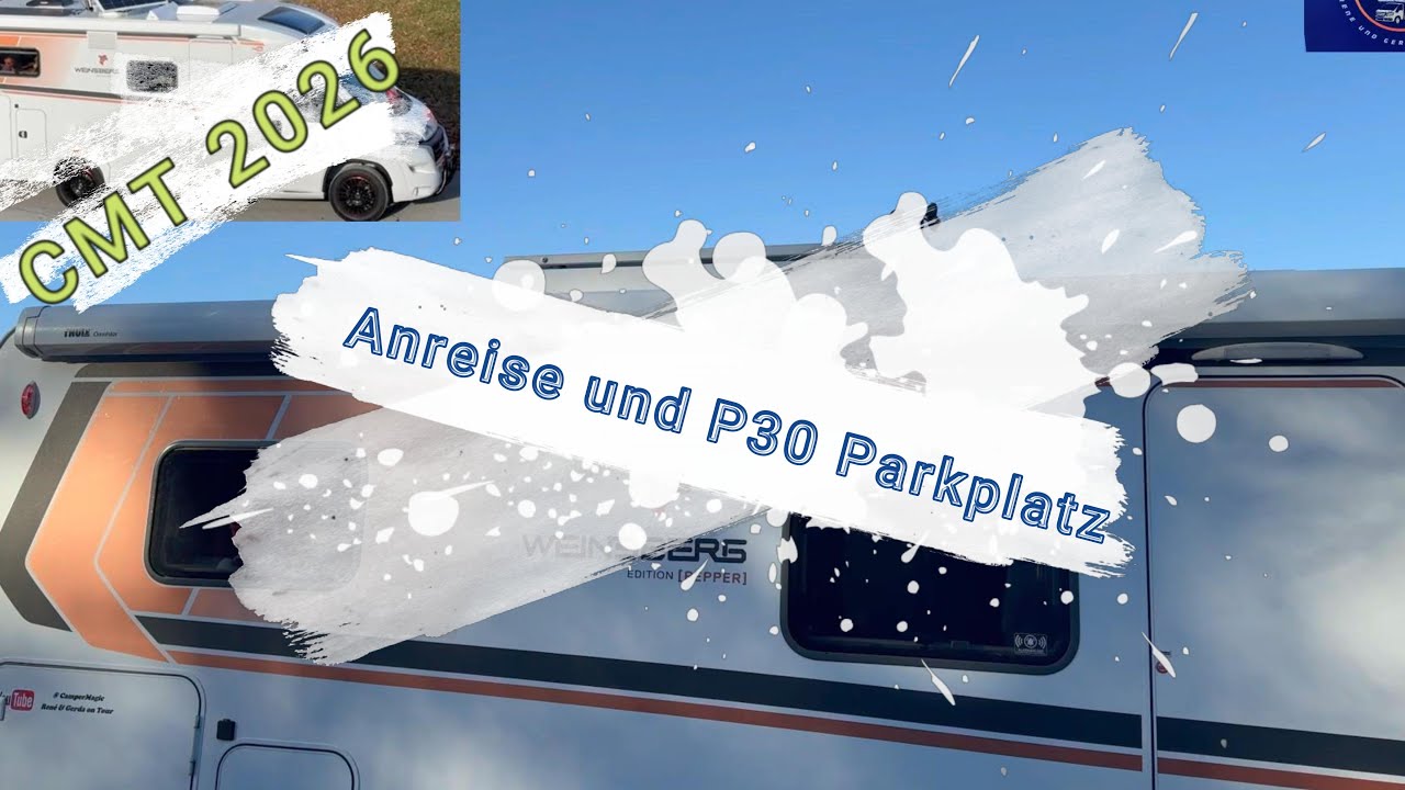 CMT 2026, Übernachten auf dem P30 Parkplatz