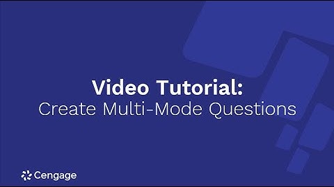 Create Multi-Mode Questions | WebAssign