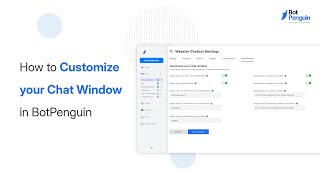 How to customize your chat window | BotPenguin
