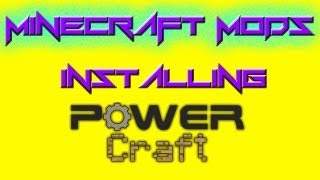 Minecraft Mods 1.4.7 | Installing Powercraft!