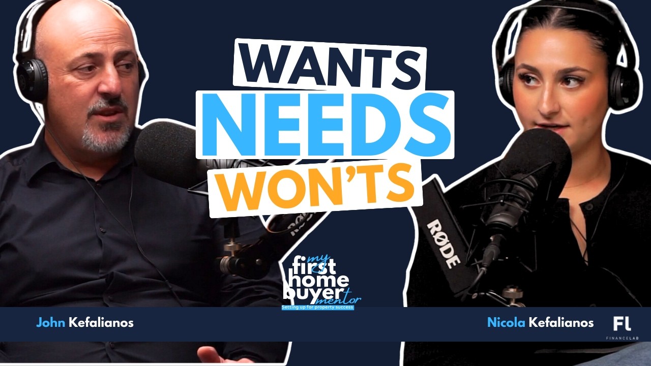 Wants, Needs, and Won'ts: Defining Your Home Criteria - With John and Nicola Kefalianos