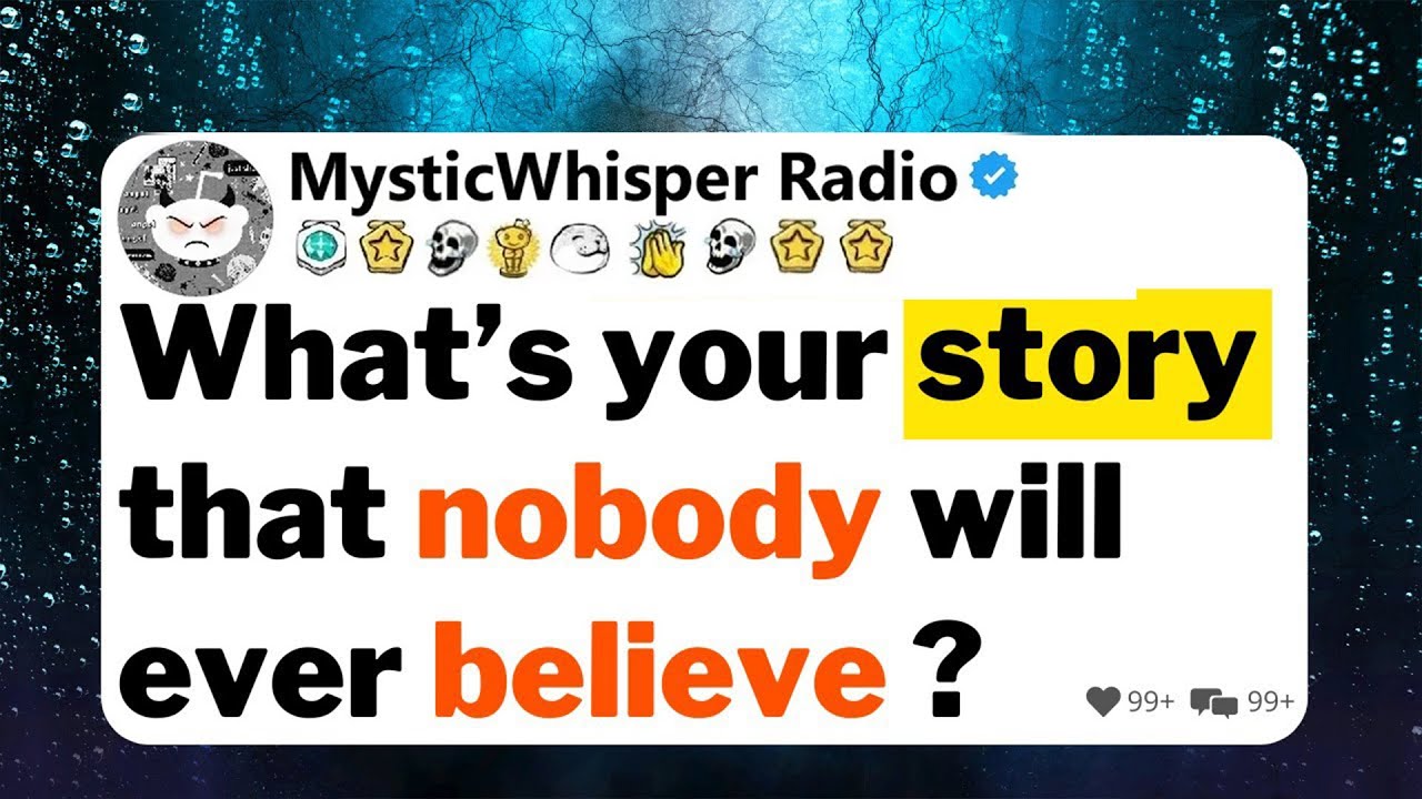 What’s your story that