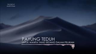 8D Audiopayung Teduh - Untuk Perempuan Yang Sedang Dalam Pelukan Use Headphones