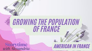Growing The Population Of France Hospitals In France American In France