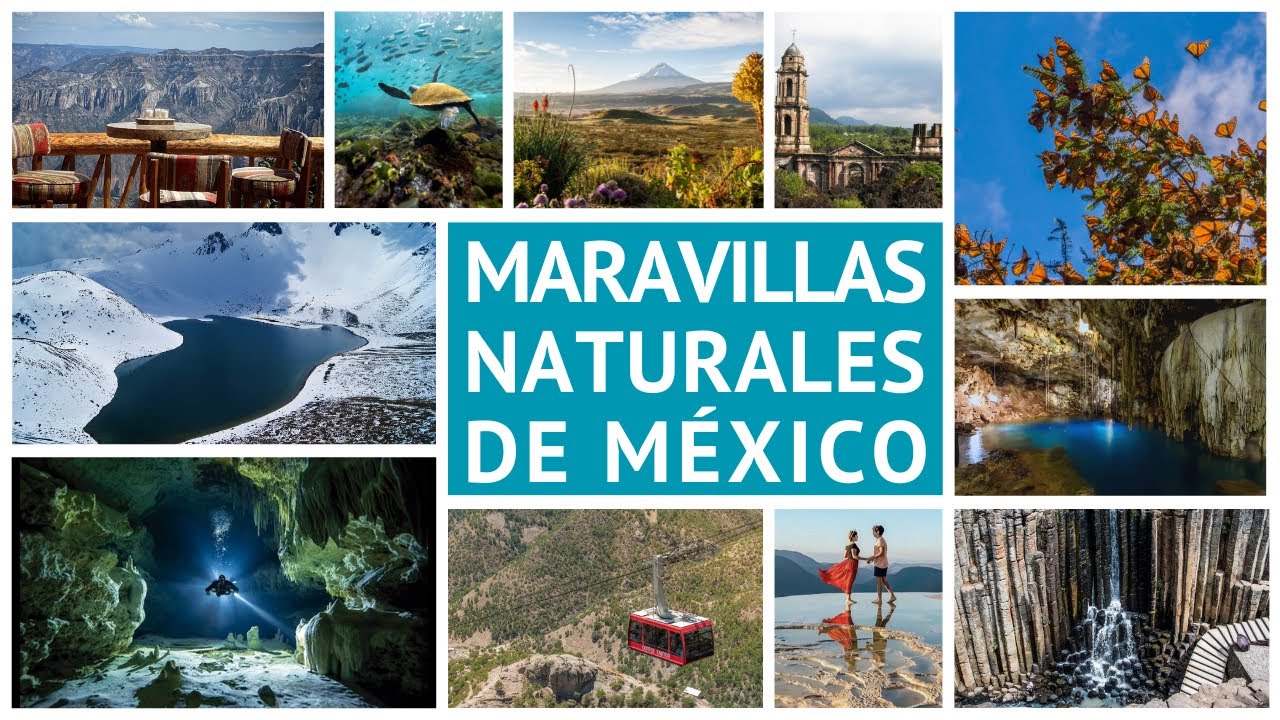 11 maravillas naturales de México - YouTube