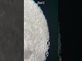 Zooming in on the moon part 2