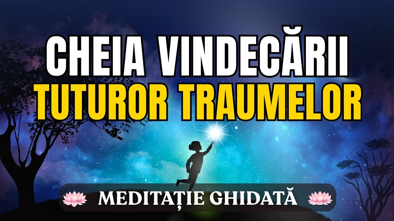 Meditație Ghidată Profundă de Vindecare și Eliberare a Traumelor ˚⊱🪷⊰˚ Medodă Care Funcționează.