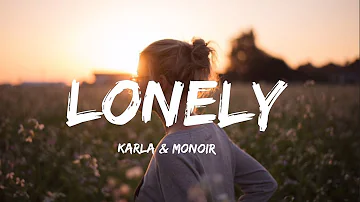 Karla & Monoir - Lonely (official video)