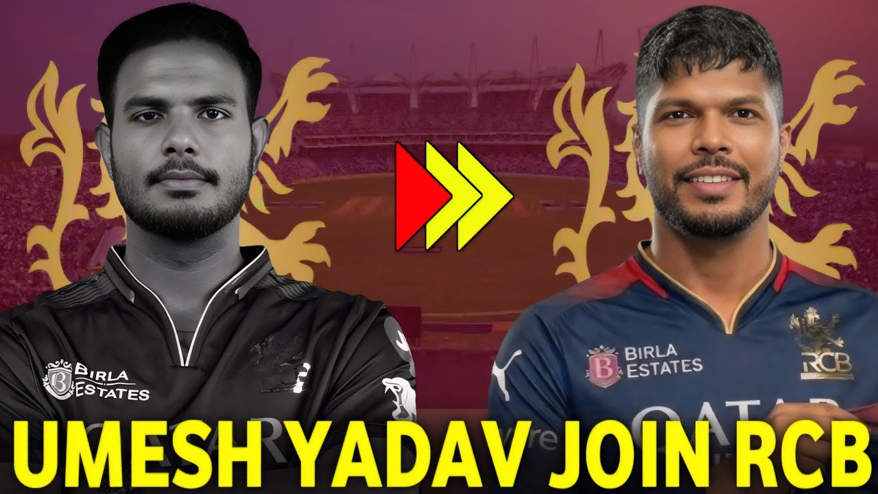 IPL 2026 : RCB Confirm Yash Dayal Replacement Players Updates | Umesh Yadav Join Rcb ||