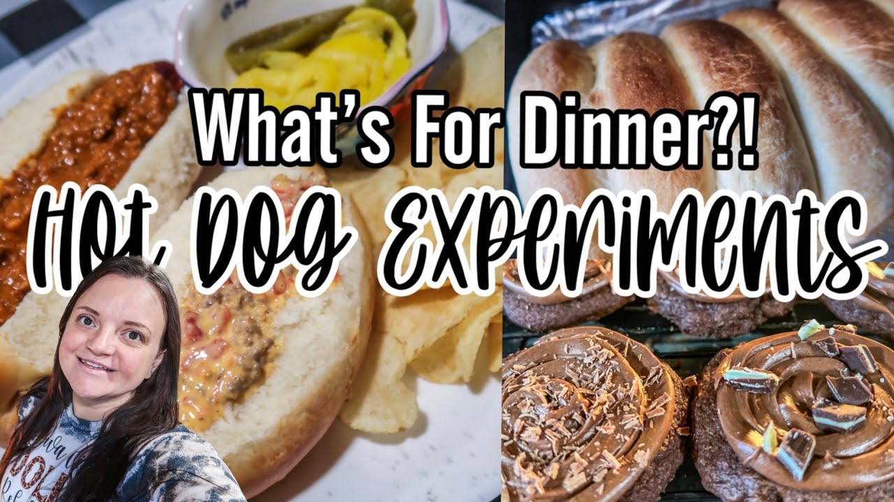 Whats For Dinner? Hot Dog Kitchen Experiments Homemade Hot Dog Buns