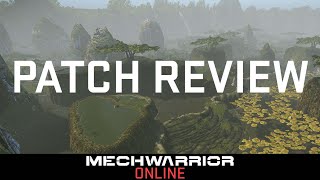 Patch Notes Review - Mechwarrior Online