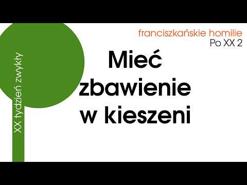 Mieć zbawienie w kieszeni: Po XX 2